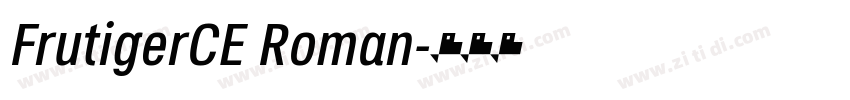 FrutigerCE Roman字体转换